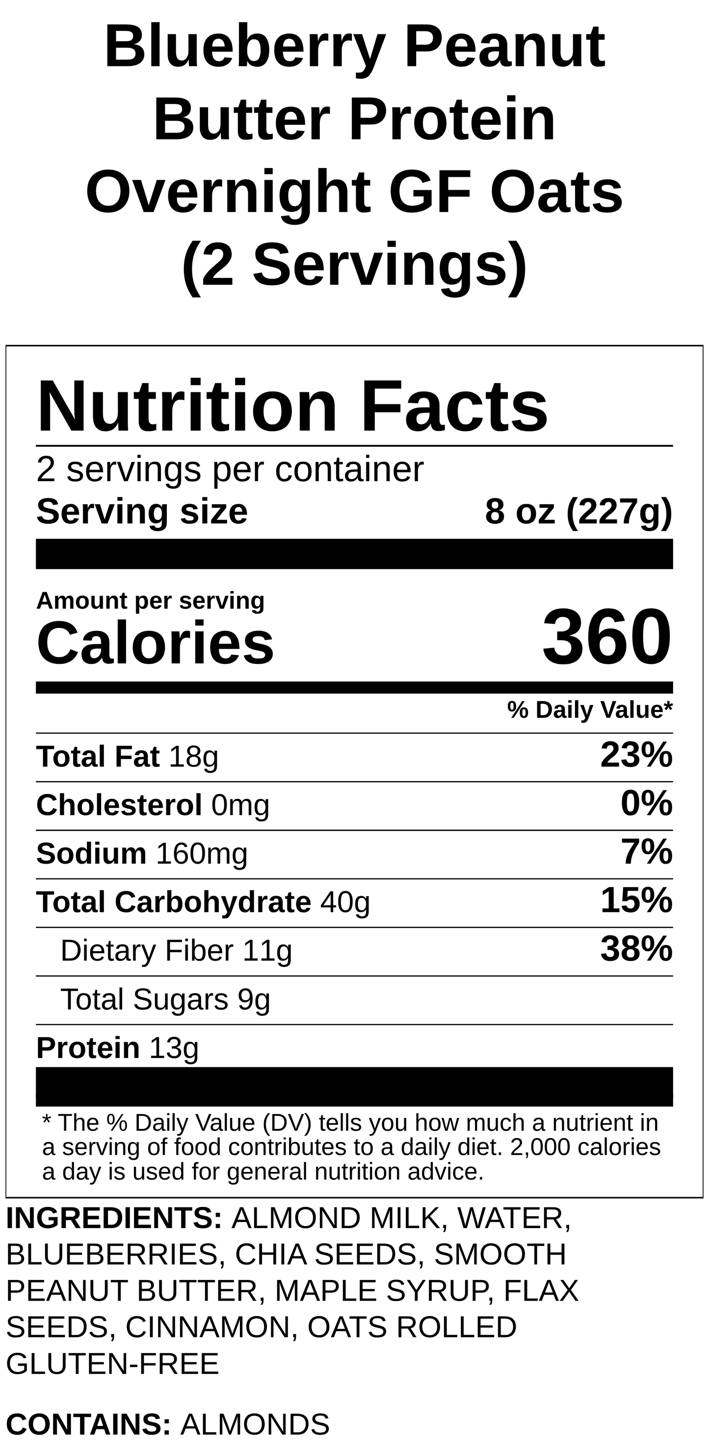 Blueberry Peanut Butter Protein Overnight GF Oats  (2 Servings)