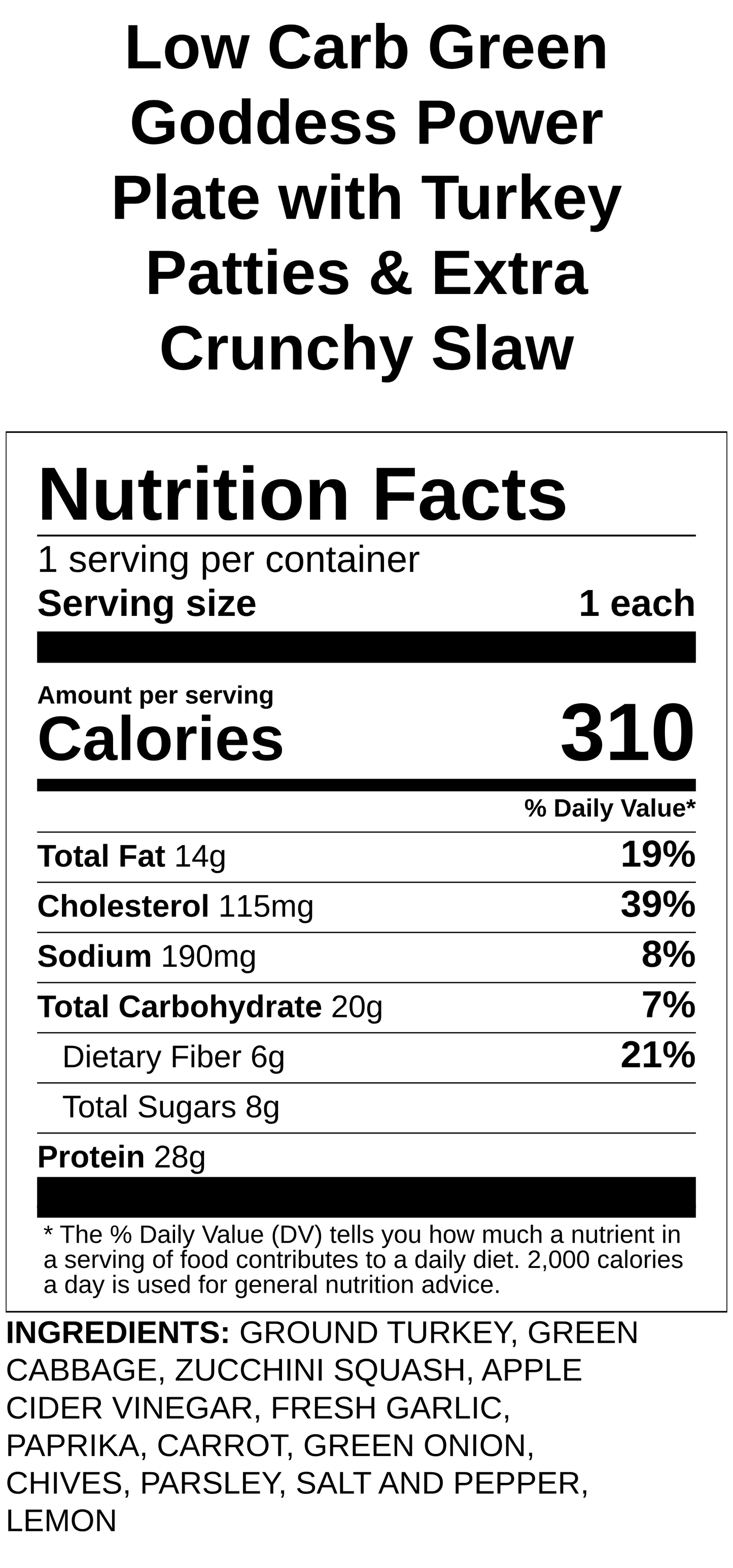 Green Goddess Power Plate with Turkey Patties, Roasted Sweet Potato Wedges & Crunchy Slaw