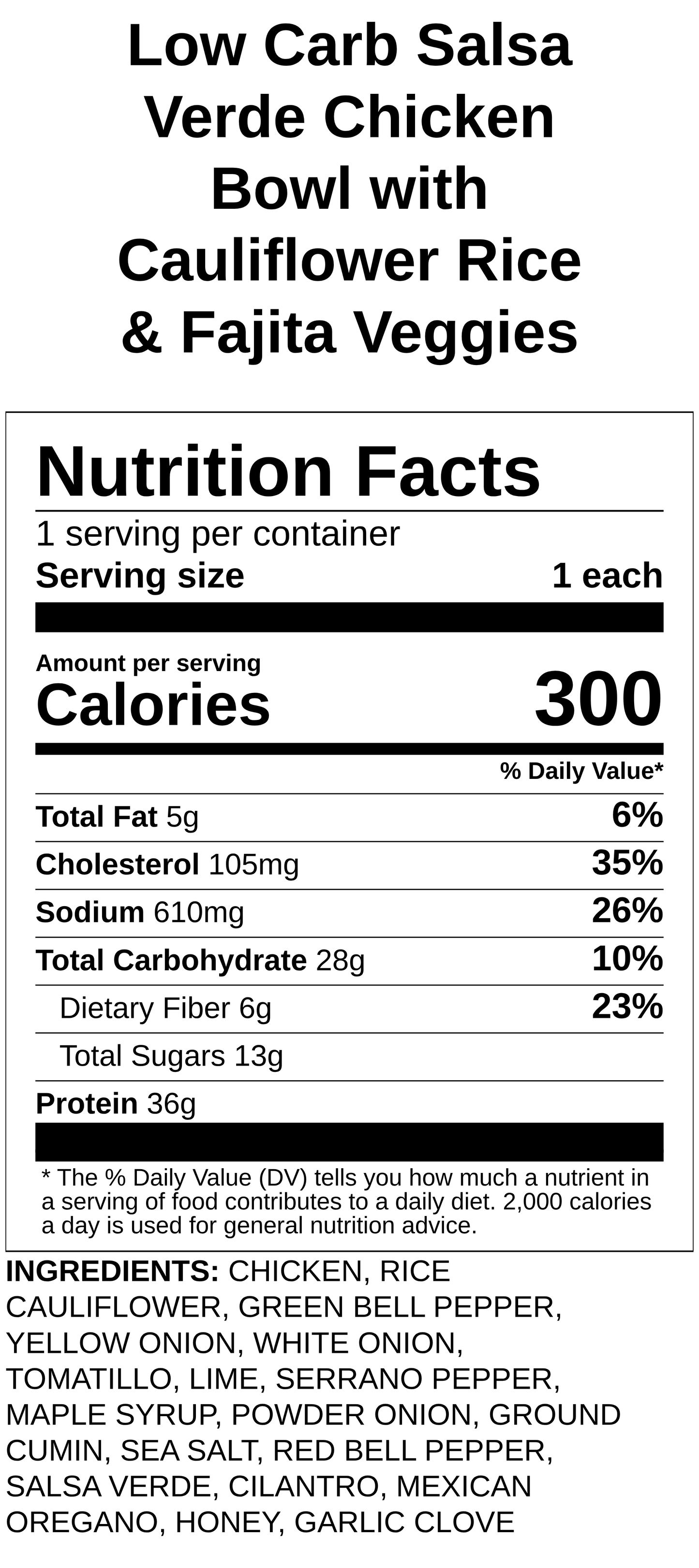 Salsa Verde Chicken Bowl with Fajita Veggies & Brown Rice