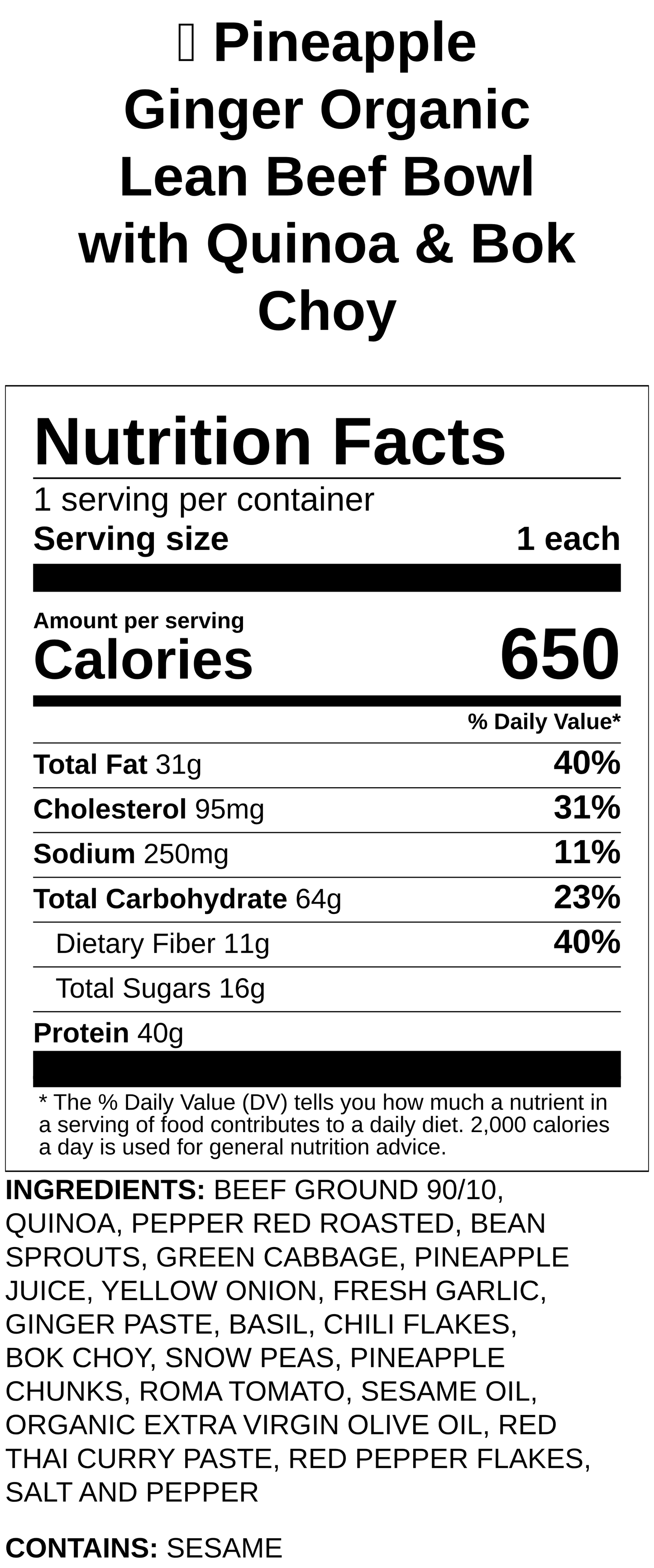 Pineapple Ginger Organic Lean Beef Bowl with Quinoa & Bok Choy
